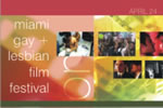 Miami Gay Lesbian Film Festival