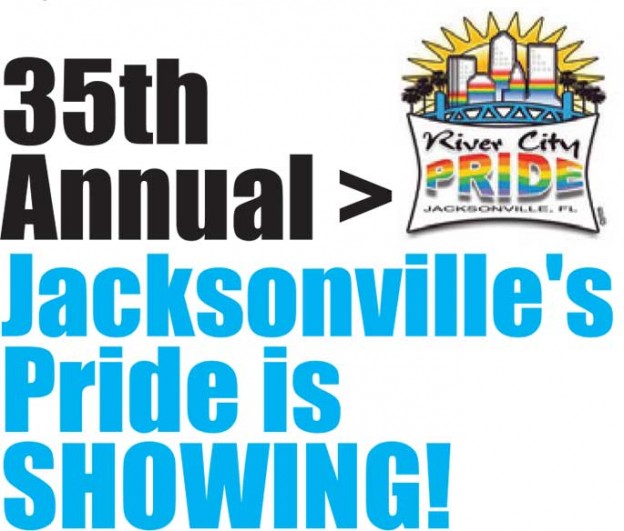 35th Annual River city Pride in Jacksonville Hotspots! Magazine