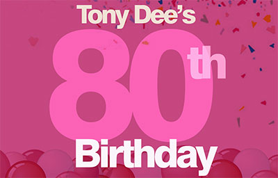 Happy Birthday Tony Dee