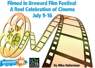 Filmed in Broward Film Festival: A Reel Celebration of Cinema