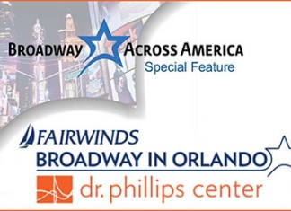 Fairwinds Broadway in Orlando Announces 2015/2016 Season at the Dr. Phillips Center for the Performing Arts