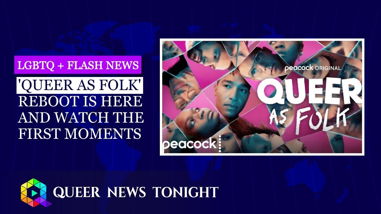 ‘Queer As Folk’ Reboot is Here