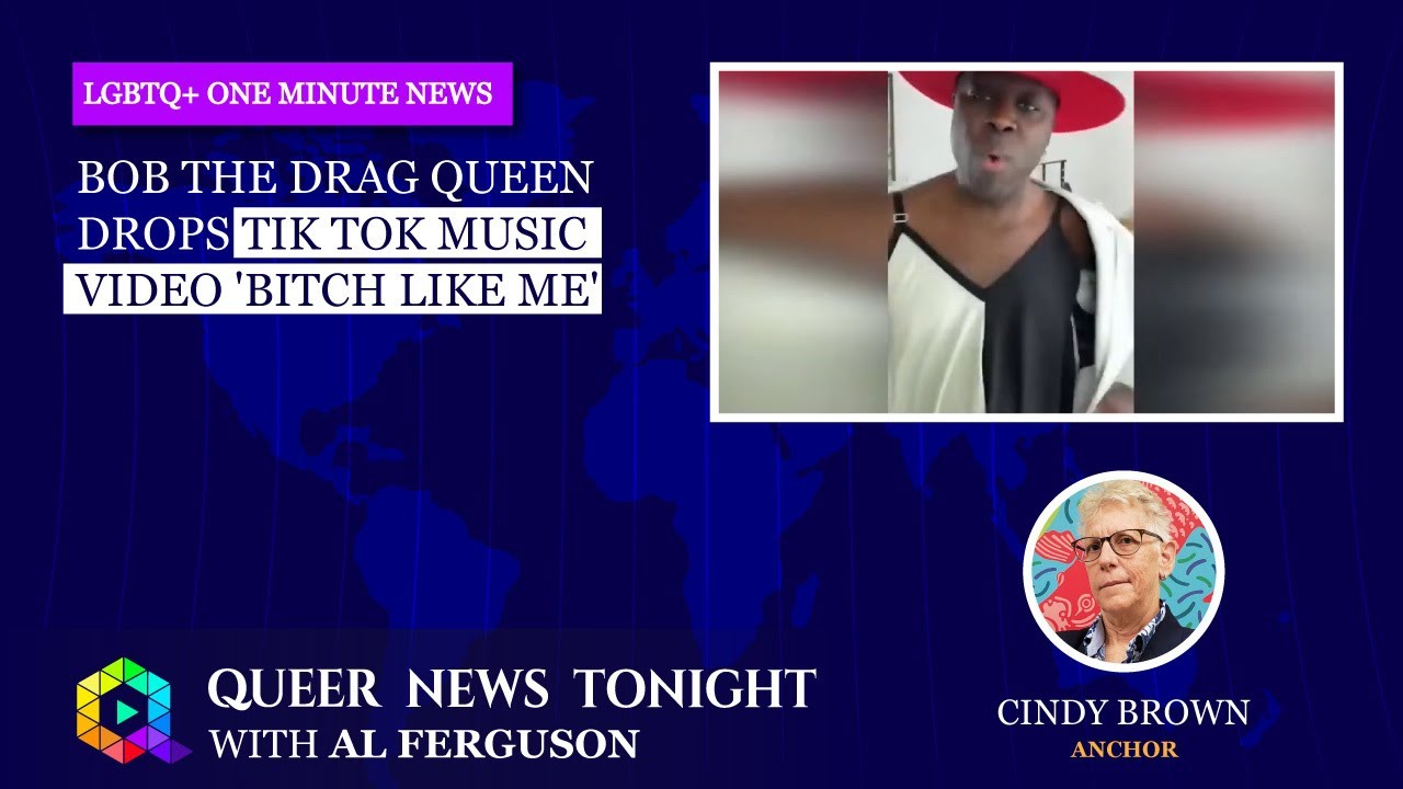 Bob The Drag Queen Drops TikTok Music Video