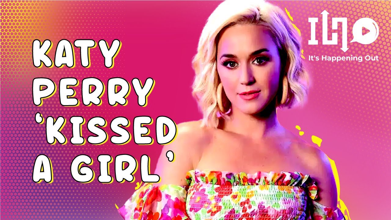 Katy Perry ‘Kissed A Girl’ & Thanks The LGBTQ+ Community For Her ...