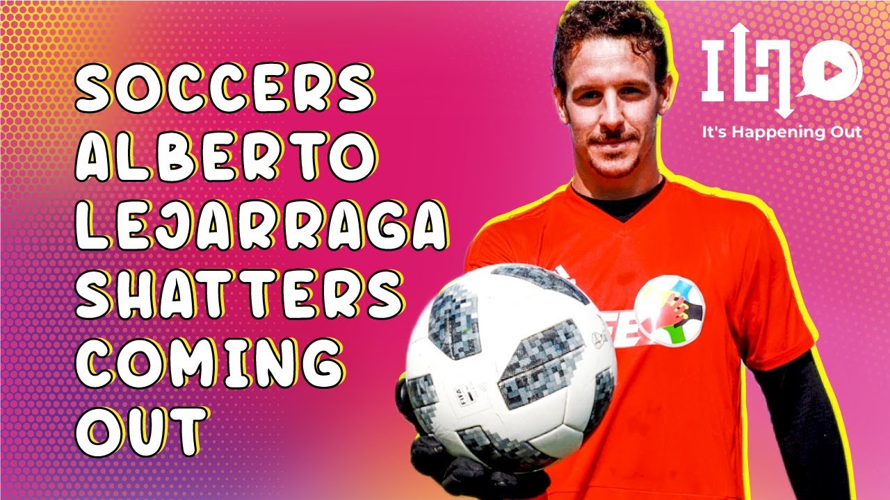 Pro Soccer Player Alberto Lejarraga Shatters Coming Out With Picture Kissing His Boyfriend