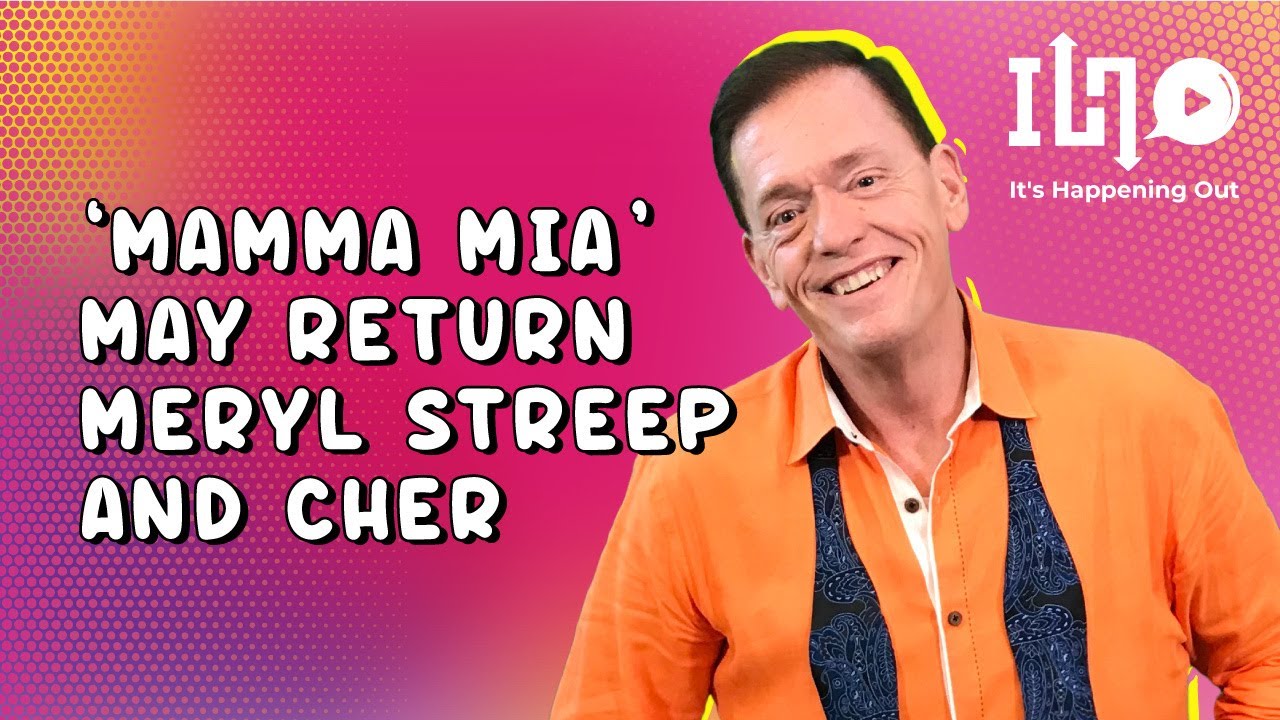 Here We Go Again As ‘Mamma Mia’ May Return with Meryl Streep And Cher