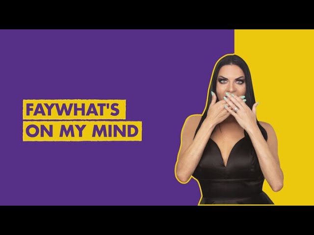 Fay What’s On My Mind