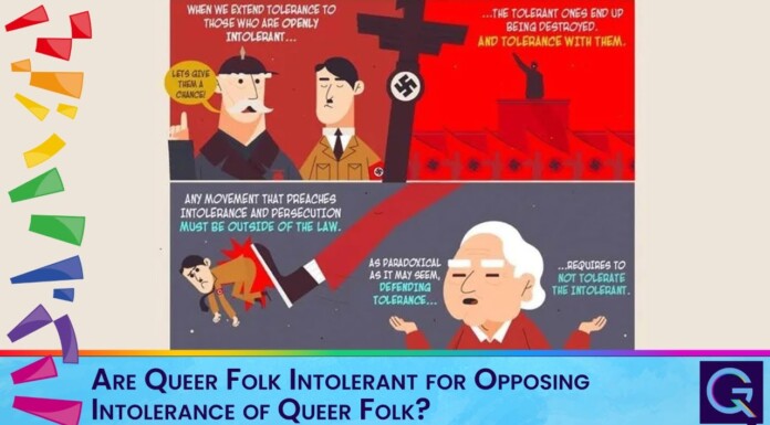 Are Queer Folk Intolerant for Opposing Intolerance of Queer Folk?