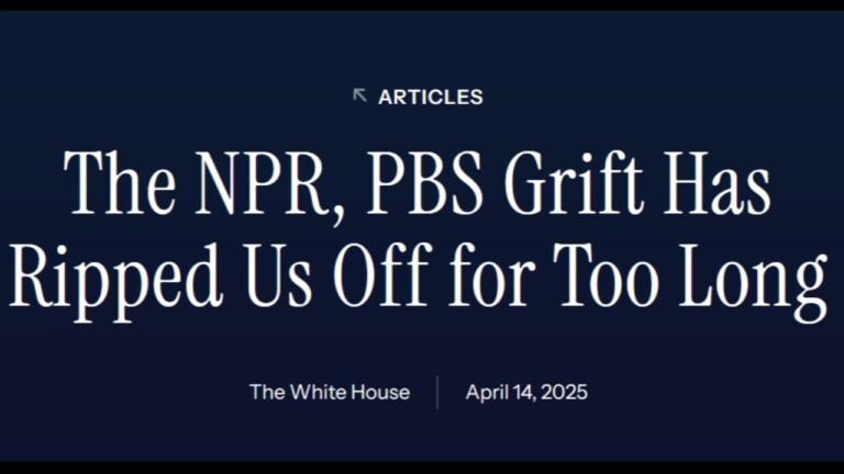Trump Zeros Out Public Media Saying “The NPR PBS Grift Has Ripped Us Off For Too Long”