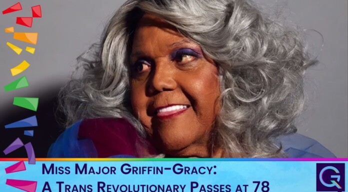 Miss Major Griffin-Gracy: A Trans Revolutionary Passes at 78
