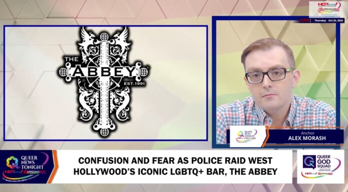 Confusion and Fear as Police Raid West Hollywood’s Iconic LGBTQ+ Bar, The Abbey