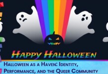 Halloween as a Haven: Identity, Performance, and the Queer Community