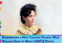 Remembering a New Thought Pioneer Who Remains Dear to Many LGBTQ People