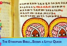 The Ethiopian Bible…Seems a Little Queer
