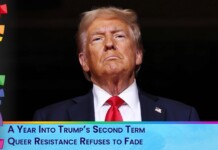 A Year Into Trump’s Second Term, Queer Resistance Refuses to Fade