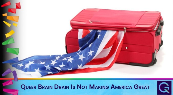 Queer Brain Drain Is Not Making America Great