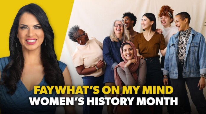 FayWhat’s On My Mind: International Women’s Month