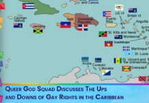 Caribbean map with country flags marking territories and a blue banner reading 'Queer God Squad Discusses The Ups and Downs of Gay Rights in the Caribbean'