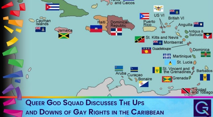 Caribbean map with country flags marking territories and a blue banner reading 'Queer God Squad Discusses The Ups and Downs of Gay Rights in the Caribbean'