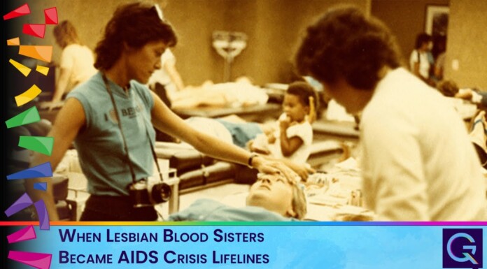 Video thumbnail: nurse tends patient in a clinic; title reads 'When Lesbian Blood Sisters Became AIDS Crisis Lifelines', rainbow border on the left.