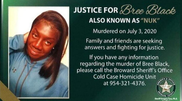 A Trans, Black Woman Murdered Six Years Ago. Now Detectives Say They Know The Killer, But Need Help Public memorial poster for Bree Black, aka 'Nuk', urging information on her July 3, 2020 murder; includes Broward Sheriff's Office tip line.