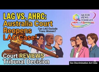 Thumbnail showing a courtroom gavel and a line of diverse people facing right, with bold yellow text about LAG vs AHRC: Australia Court Reopens LAG Case, plus a Queer News Tonight logo on the right.