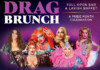 Promotional poster for Drag Brunch with five drag queens, bold 'DRAG BRUNCH' title, 'FULL OPEN BAR & LAVISH BUFFET' and 'A PRIDE MONTH CELEBRATION'.