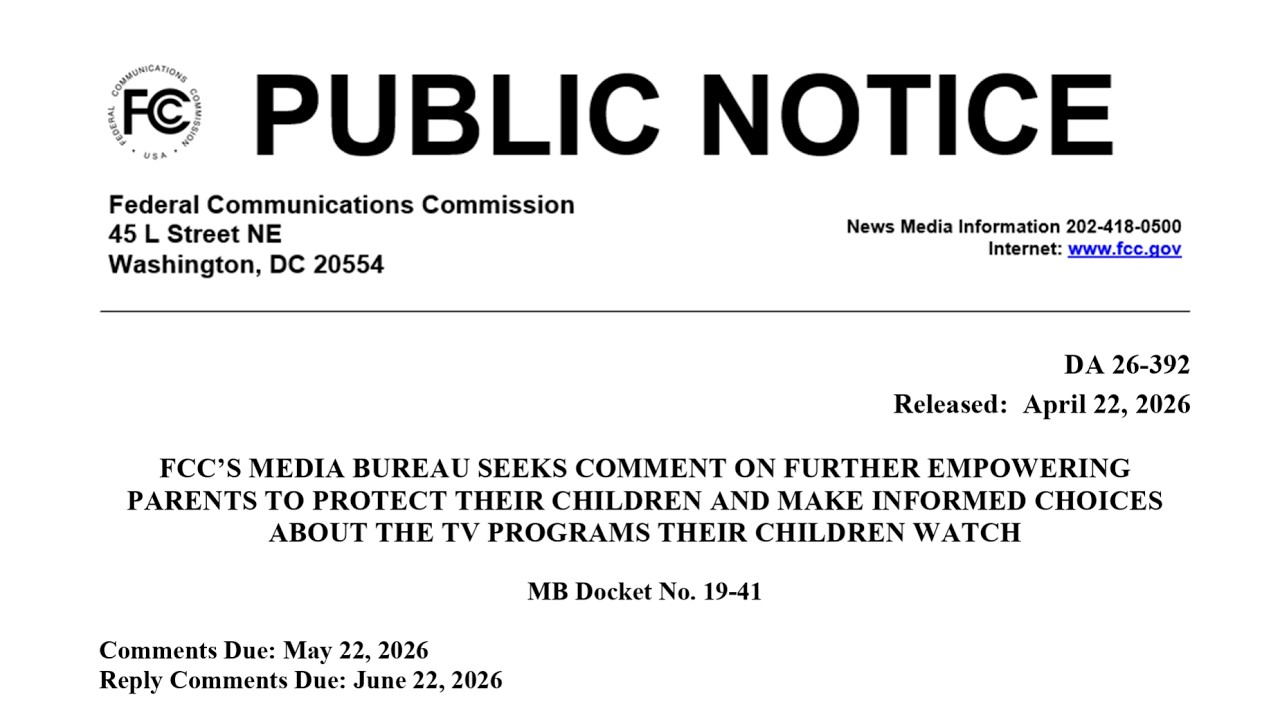 FCC public notice header: 'Public Notice' from the Federal Communications Commission, with the title about empowering parents and children’s TV program choices, released April 22, 2026.