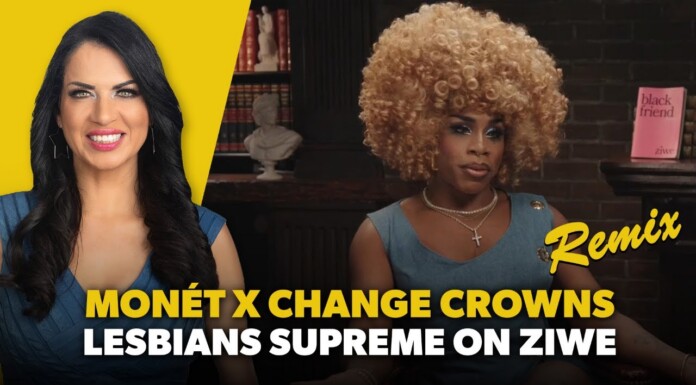 Two women seated side by side in a studio thumbnail: left woman with long dark hair against a bright yellow background, right woman in a blue dress with a large blonde curly wig, both beneath bold yellow and white caption text reading 'MONÉT X CHANGE CROWNS' and 'LESBIANS SUPREME ON ZIWE'; a 'Remix' label appears on the right.