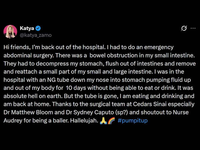Katya Zamolodchikova Opens Up About “Hell on Earth” Health Scare Tweet by Katya Zamo about an emergency abdominal surgery for bowel obstruction, hospital stay, and thanks to the surgical team and Nurse Audrey.