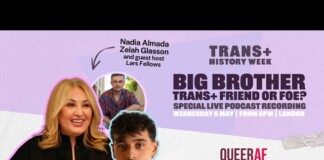 Promotional banner for Trans+ History Week featuring Nadia Almada and Lars Fellows, advertising a Queer AF podcast live recording.