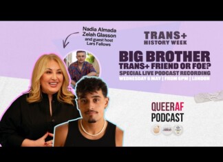 Promotional banner for Trans+ History Week featuring Nadia Almada and Lars Fellows, advertising a Queer AF podcast live recording.