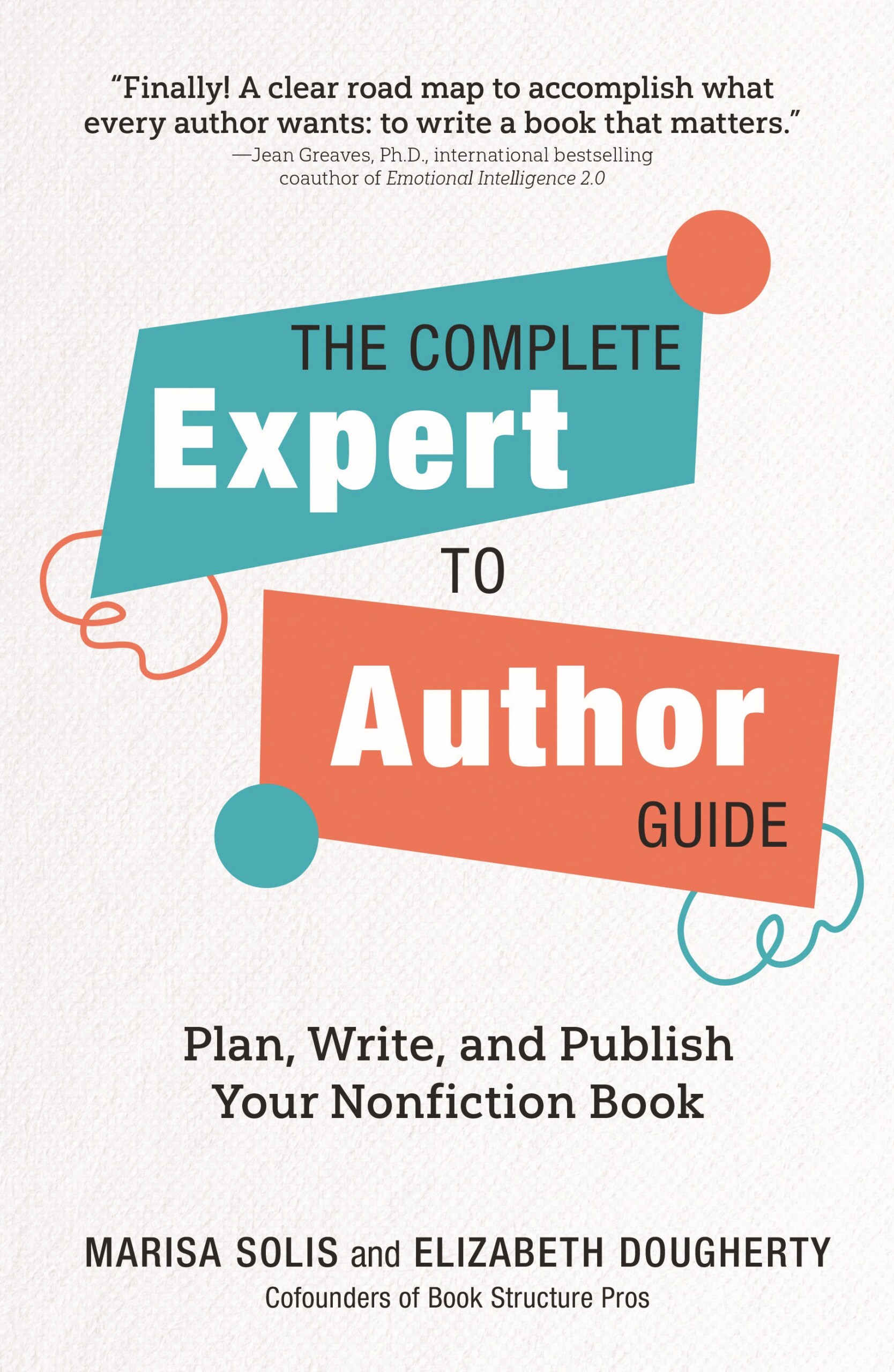 Book cover for'The Complete Expert to Author Guide' with teal and orange geometric shapes on a pale textured background and a top quote.