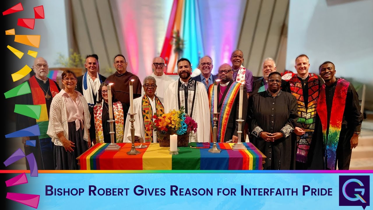 Group of diverse clergy around a rainbow altar at an interfaith Pride ceremony, banner below reads 'Bishop Robert Gives Reason for Interfaith Pride'.