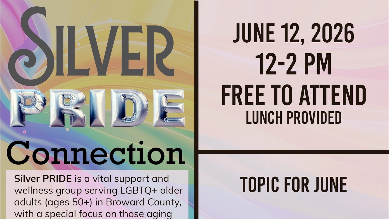 Silver Pride Gathering Celebrates LGBTQ+ Stories, June 12 Poster for Silver Pride Connection event with a colorful background; date June 12, 2026, 12–2 PM, free to attend and lunch provided; topic for June indicated.