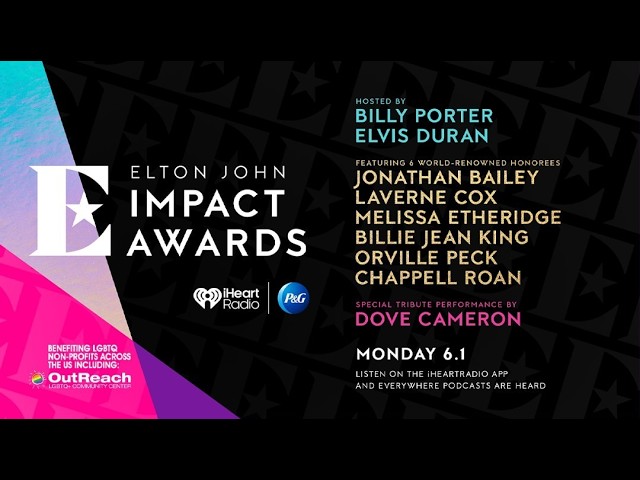 Rocket Man’s Reach: The Trevor Project Honored at the Elton John Impact Awards Promotional banner for Elton John Impact Awards featuring hosts Billy Porter and Elvis Duran, list of honorees, logos, and a Monday 6.1 streaming note.