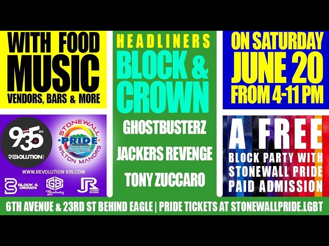 Colorful Pride festival banner highlighting headliners Block & Crown, Ghostbusterz, Jackers Revenge, Tony Zuccaro; June 20, 4–11 PM, Stonewall Pride.