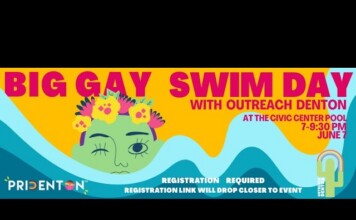 Bright, bold banner reading 'Big Gay Swim Day' advertising an outreach event in Denton at the Civic Center Pool, with colorful waves and a floral face illustration. Registration required; 7–9:30 PM, June 7.