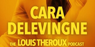 Bright orange podcast cover with bold yellow text reading 'CARA DELEVINGNE' and 'THE LOUIS THEROUX PODCAST'.