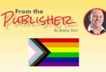 From The Publisher – Will Experience, Results & Loyalty Make a Difference Header banner reading 'From the Publisher' with 'By Bobby Blair,' a circular portrait on the right, and a rainbow Pride flag graphic in the center.