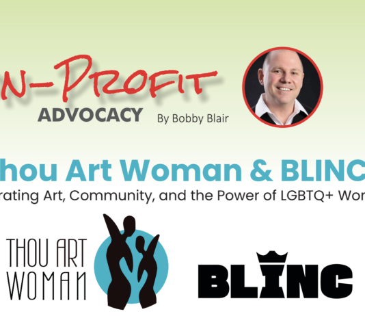 Non-Profit Advocacy banner with host Bobby Blair portrait and the title Thou Art Woman & BLINC plus logos”]("Invalid")} -Oops I need proper JSON. Let's redo.